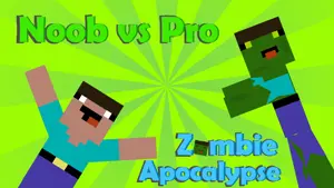 Noob vs Pro Zombie Apocalypse