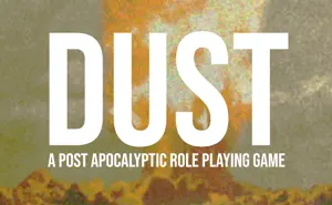 DUST A Post Apocalyptic RPG